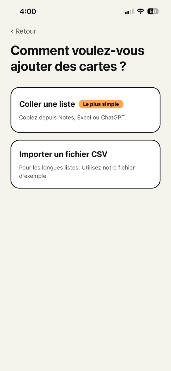 L'écran d'ajout de cartes, avec deux choix : coller une liste ou importer un fichier CSV.